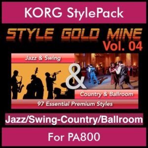 StyleGoldMine By PK Vol. 4  - Swing Jazz and Country Ballroom - 97 Styles for KORG PA800 in STY format