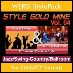 StyleGoldMine By PK Vol. 4  - Swing Jazz and Country Ballroom - 97 Styles for WERSI OAX(STY format) in STY format