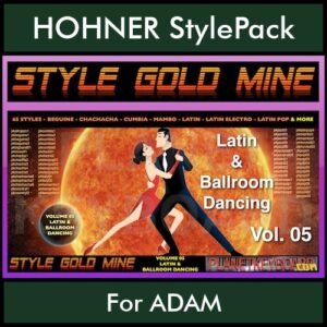 StyleGoldMine By PK Vol. 5  - Latin Ballroom Dancing - 65 Styles for HOHNER ADAM in STL format