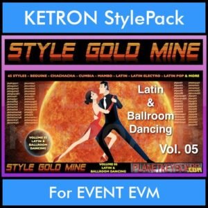 StyleGoldMine By PK Vol. 5  - Latin Ballroom Dancing - 65 Styles for KETRON EVENT EVM in KST format