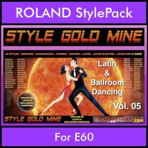 StyleGoldMine By PK Vol. 5  - Latin Ballroom Dancing - 65 Styles for ROLAND E60 in STL format
