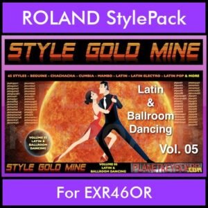 StyleGoldMine By PK Vol. 5  - Latin Ballroom Dancing - 65 Styles for ROLAND EXR46OR in STL format