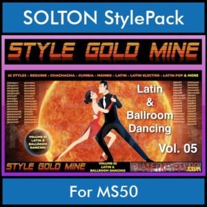 StyleGoldMine By PK Vol. 5  - Latin Ballroom Dancing - 65 Styles for SOLTON MS50 in PAT format