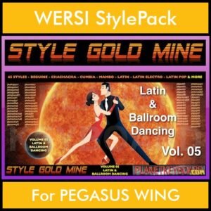 StyleGoldMine By PK Vol. 5  - Latin Ballroom Dancing - 65 Styles for WERSI PEGASUS WING in STY format
