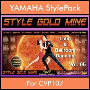 StyleGoldMine By PK Vol. 5  - Latin Ballroom Dancing - 65 Styles for YAMAHA CVP107 in STY format