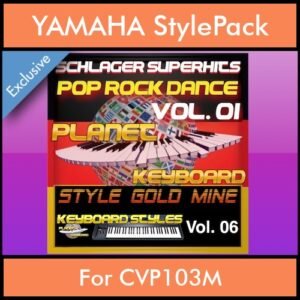 StyleGoldMine By PK Vol. 6  - Dance Pop Rock 1 - 60 Styles / Song Styles for YAMAHA CVP103M in STY format