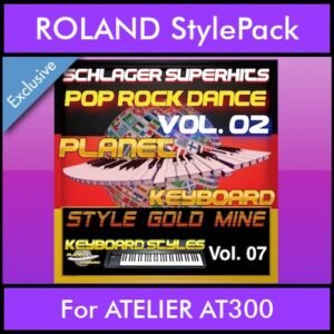 StyleGoldMine By PK Vol. 7  - Dance Pop Rock 2 - 60 Styles / Song Styles for ROLAND ATELIER AT300 in STL format