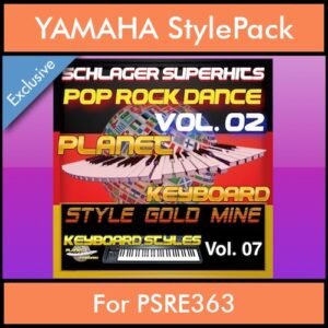 StyleGoldMine By PK Vol. 7  - Dance Pop Rock 2 - 60 Styles / Song Styles for YAMAHA PSRE363 in STY format