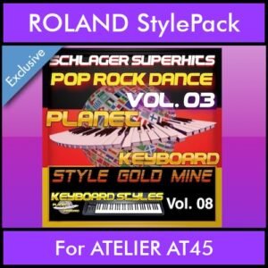 StyleGoldMine By PK Vol. 8  - Dance Pop Rock 3 - 60 Styles / Song Styles for ROLAND ATELIER AT45 in STL format