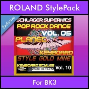 StyleGoldMine By PK Vol. 10  - Dance Pop Rock 5 - 60 Styles / Song Styles for ROLAND BK3 in STL format