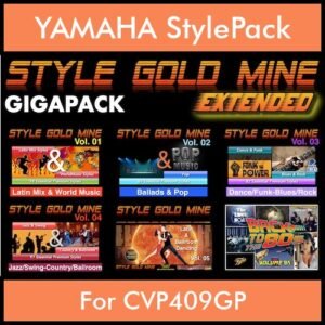 StyleGoldMine By PK Extended GIGAPACK Vol. 1  - Vol. 01 to Vol. 05 and BackToThe80s - 428 Styles / 21 Song Styles for YAMAHA CVP409GP in STY format