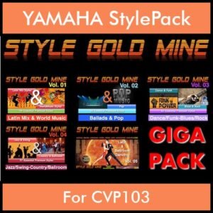 StyleGoldMine By PK GIGAPACK STYLEGOLDMINE Vol. 1  - Vol. 01 to Vol. 05 - 428 Styles for YAMAHA CVP103 in STY format