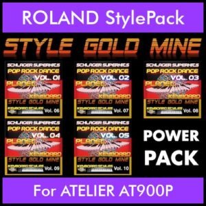 StyleGoldMine By PK POWERPACK STYLEGOLDMINE Vol. 1  - Vol. 06 to Vol. 10 - 300 Styles / Song Styles for ROLAND ATELIER AT900P in STL format