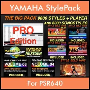 The BIG Pack By PK Incl. GSC NEXTGEN PRO 9800 Styles With Style Player Vol. 1  - 15800 Styles Splitted into - 9800 Styles and 6000 Song Styles for YAMAHA PSR640 in STY format