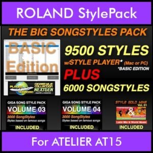 The Big Song Style Pack By PK Incl. GSC NEXTGEN BASIC 9500 Styles With Style Player Vol. 1  - 15500 Styles Splitted into - 9500 Styles and 6000 Song Styles for ROLAND ATELIER AT15 in STL format