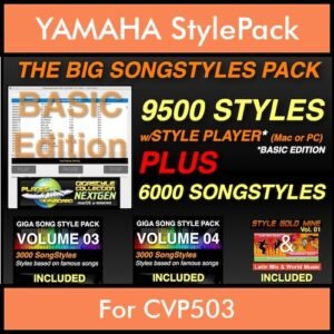 The Big Song Style Pack By PK Incl. GSC NEXTGEN BASIC 9500 Styles With Style Player Vol. 1  - 15500 Styles Splitted into - 9500 Styles and 6000 Song Styles for YAMAHA CVP503 in STY format