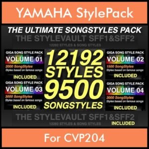 The Ultimate Song Style Pack By PK GIGAPACK SONGSTYLES Vol. 1  - 21692 Styles Splitted into - 12192 Styles and 9500 Song Styles for YAMAHA CVP204 in STY format