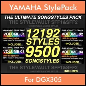 The Ultimate Song Style Pack By PK GIGAPACK SONGSTYLES Vol. 1  - 21692 Styles Splitted into - 12192 Styles and 9500 Song Styles for YAMAHA DGX305 in STY format