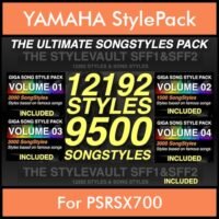 The Ultimate Song Style Pack By PK GIGAPACK SONGSTYLES Vol. 1 - 21692 Styles Splitted into - 12192 Styles and 9500 Song Styles for YAMAHA PSRSX700 in STY format