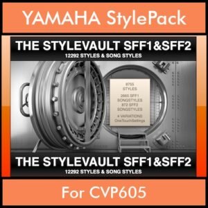 StyleVault Series By PK Vol. 1  - StyleVault SFF1-SFF2 - 8755 Styles / 3537 Song Styles for YAMAHA CVP605 in STY format