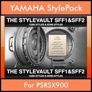 StyleVault Series By PK Vol. 1  - StyleVault SFF1-SFF2 - 8755 Styles / 3537 Song Styles for YAMAHA PSRSX900 in STY format