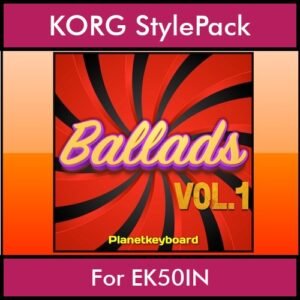 The Greatest Styles By PK Vol. 01  - Ballads Vol. 01 - 60 Styles / Song Styles for KORG EK50IN in STY format