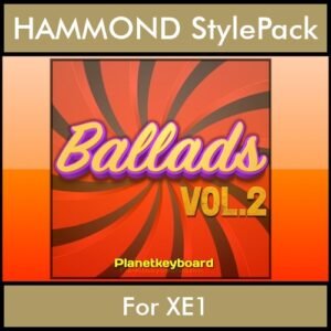 The Greatest Styles By PK Vol. 02  - Ballads Vol. 02 - 60 Styles / Song Styles for HAMMOND XE1 in PAT format