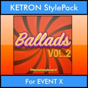 The Greatest Styles By PK Vol. 02  - Ballads Vol. 02 - 60 Styles / Song Styles for KETRON EVENT X in KST format