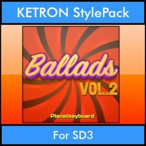 The Greatest Styles By PK Vol. 02  - Ballads Vol. 02 - 60 Styles / Song Styles for KETRON SD3 in PAT format