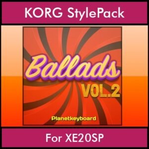 The Greatest Styles By PK Vol. 02  - Ballads Vol. 02 - 60 Styles / Song Styles for KORG XE20SP in STY format