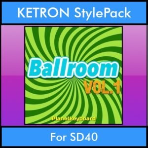 The Greatest Styles By PK Vol. 03  - Ballroom Vol. 01 - 60 Styles / Song Styles for KETRON SD40 in KST format