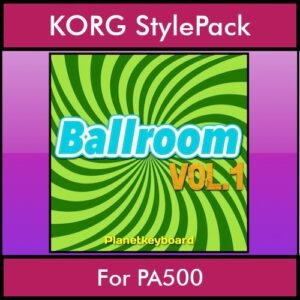 The Greatest Styles By PK Vol. 03  - Ballroom Vol. 01 - 60 Styles / Song Styles for KORG PA500 in STY format