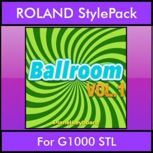 The Greatest Styles By PK Vol. 03  - Ballroom Vol. 01 - 60 Styles / Song Styles for ROLAND G1000 STL in STL format