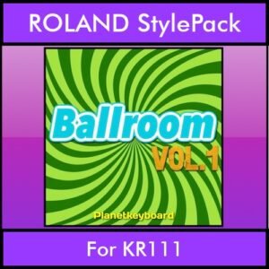 The Greatest Styles By PK Vol. 03  - Ballroom Vol. 01 - 60 Styles / Song Styles for ROLAND KR111 in STL format