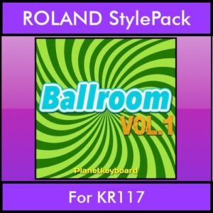 The Greatest Styles By PK Vol. 03  - Ballroom Vol. 01 - 60 Styles / Song Styles for ROLAND KR117 in STL format