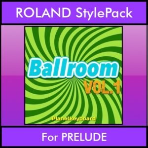 The Greatest Styles By PK Vol. 03  - Ballroom Vol. 01 - 60 Styles / Song Styles for ROLAND PRELUDE in STL format