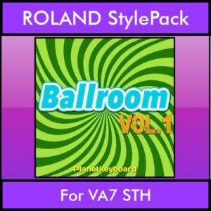 The Greatest Styles By PK Vol. 03  - Ballroom Vol. 01 - 60 Styles / Song Styles for ROLAND VA7 STH in STL format