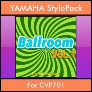 The Greatest Styles By PK Vol. 03  - Ballroom Vol. 01 - 60 Styles / Song Styles for YAMAHA CVP701 in STY format