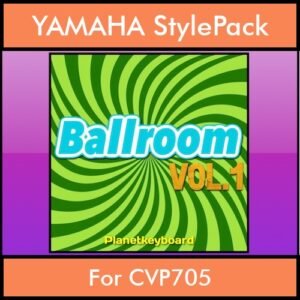 The Greatest Styles By PK Vol. 03  - Ballroom Vol. 01 - 60 Styles / Song Styles for YAMAHA CVP705 in STY format