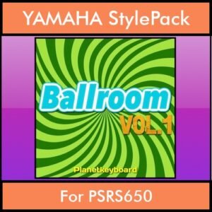 The Greatest Styles By PK Vol. 03  - Ballroom Vol. 01 - 60 Styles / Song Styles for YAMAHA PSRS650 in STY format