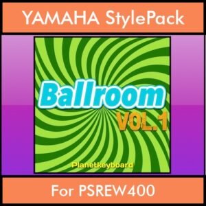 The Greatest Styles By PK Vol. 03  - Ballroom Vol. 01 - 60 Styles / Song Styles for YAMAHA PSREW400 in STY format