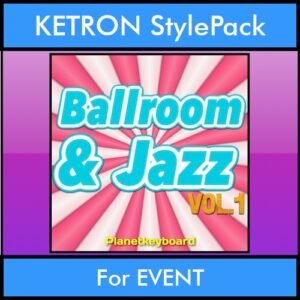 The Greatest Styles By PK Vol. 04  - Ballroom and Jazz Vol. 01 - 60 Styles / Song Styles for KETRON EVENT in KST format