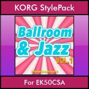 The Greatest Styles By PK Vol. 04  - Ballroom and Jazz Vol. 01 - 60 Styles / Song Styles for KORG EK50CSA in STY format