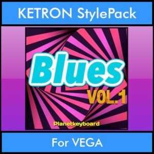 The Greatest Styles By PK Vol. 05  - Blues Vol. 01 - 60 Styles / Song Styles for KETRON VEGA in PAT format