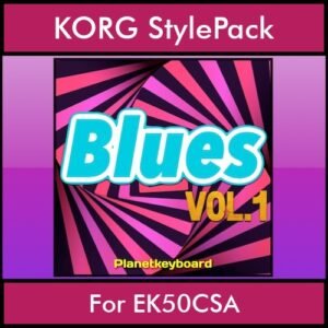 The Greatest Styles By PK Vol. 05  - Blues Vol. 01 - 60 Styles / Song Styles for KORG EK50CSA in STY format