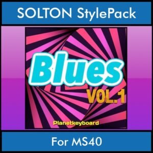 The Greatest Styles By PK Vol. 05  - Blues Vol. 01 - 60 Styles / Song Styles for SOLTON MS40 in PAT format