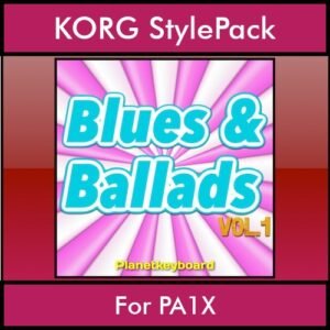 The Greatest Styles By PK Vol. 06  - Blues and Ballads Vol. 01 - 60 Styles / Song Styles for KORG PA1X in STY format