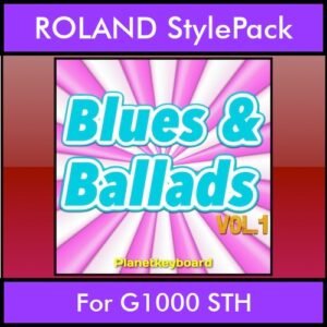 The Greatest Styles By PK Vol. 06  - Blues and Ballads Vol. 01 - 60 Styles / Song Styles for ROLAND G1000 STH in STH format