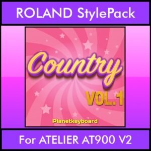 The Greatest Styles By PK Vol. 07  - Country Vol. 01 - 60 Styles / Song Styles for ROLAND ATELIER AT900 V2 in STL format