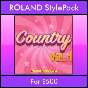 The Greatest Styles By PK Vol. 07  - Country Vol. 01 - 60 Styles / Song Styles for ROLAND E500 in STL format